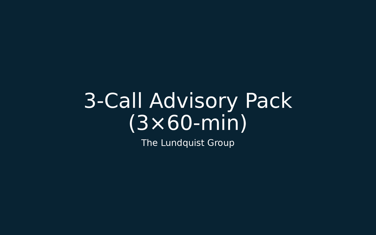3‑Call Advisory Pack (3×60‑min)