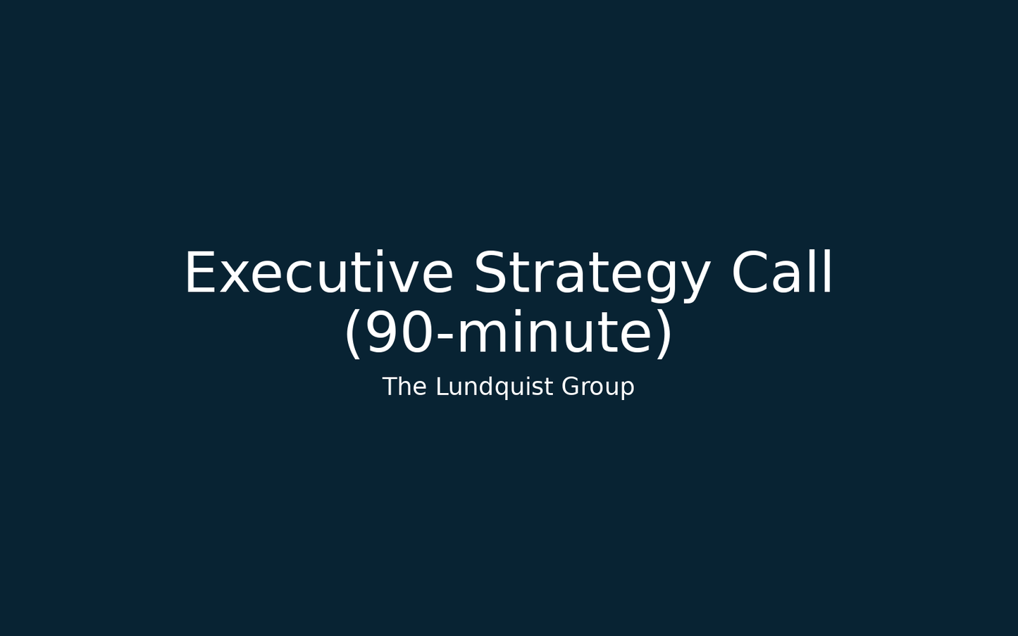 Executive Strategy Call (90‑minute)