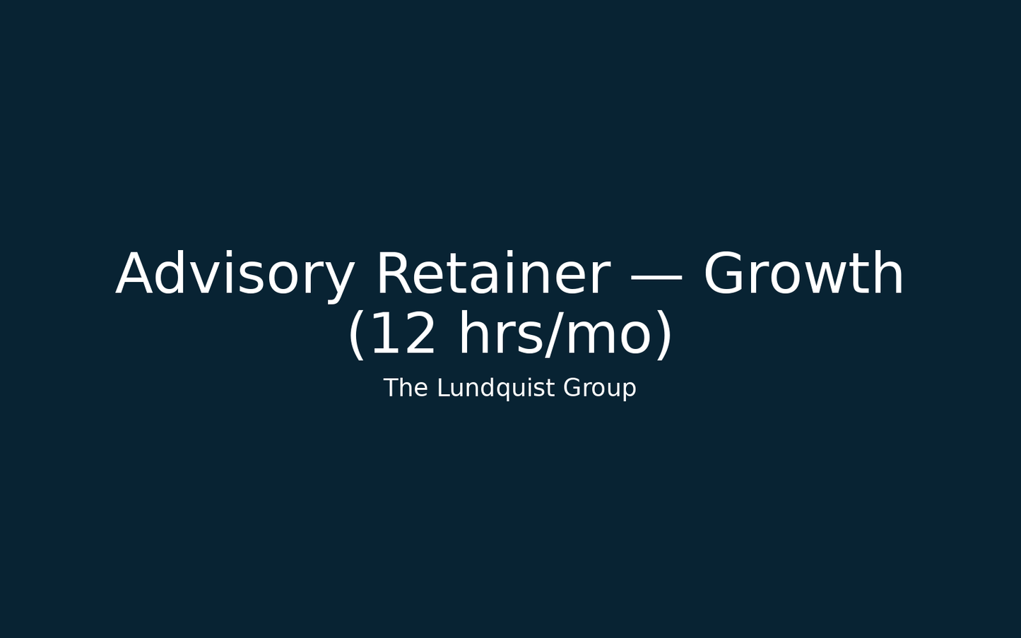 Advisory Retainer — Growth (12 hrs/mo)
